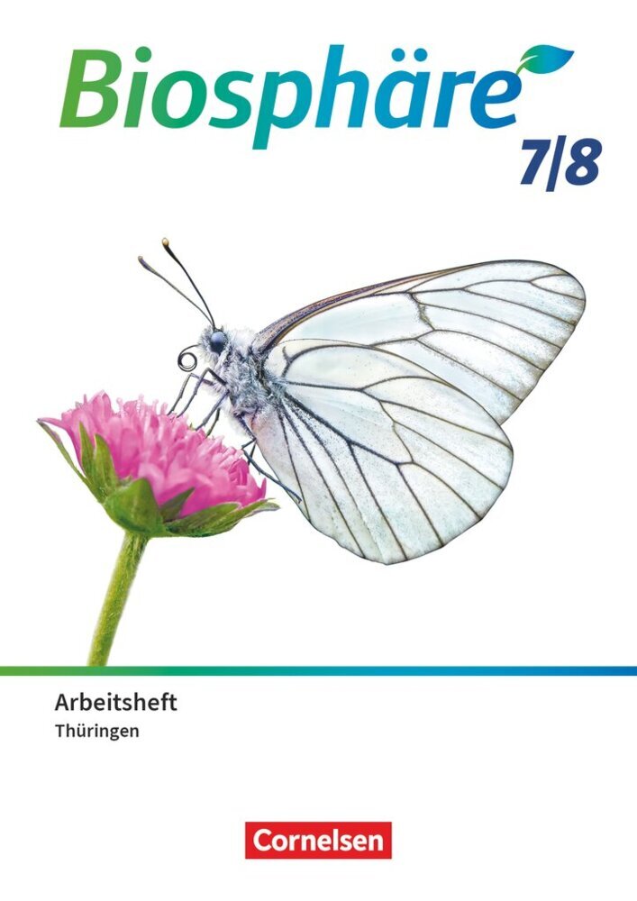 Biosphäre Sekundarstufe I - Gymnasium Thüringen - 7./8. Schuljahr