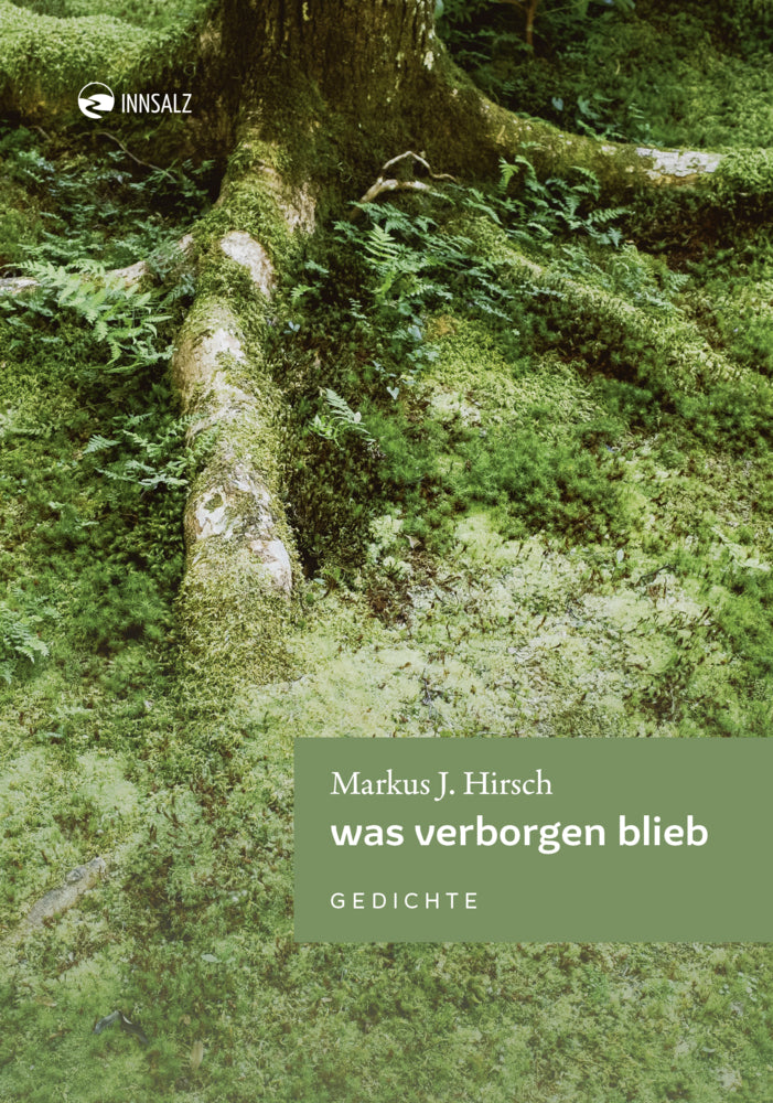 was verborgen blieb (Markus J. Hirsch)