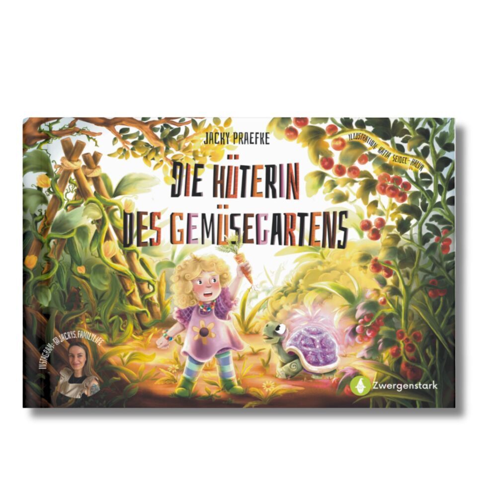 Die Hüterin des Gemüsegartens (Jacqueline Praefke)
