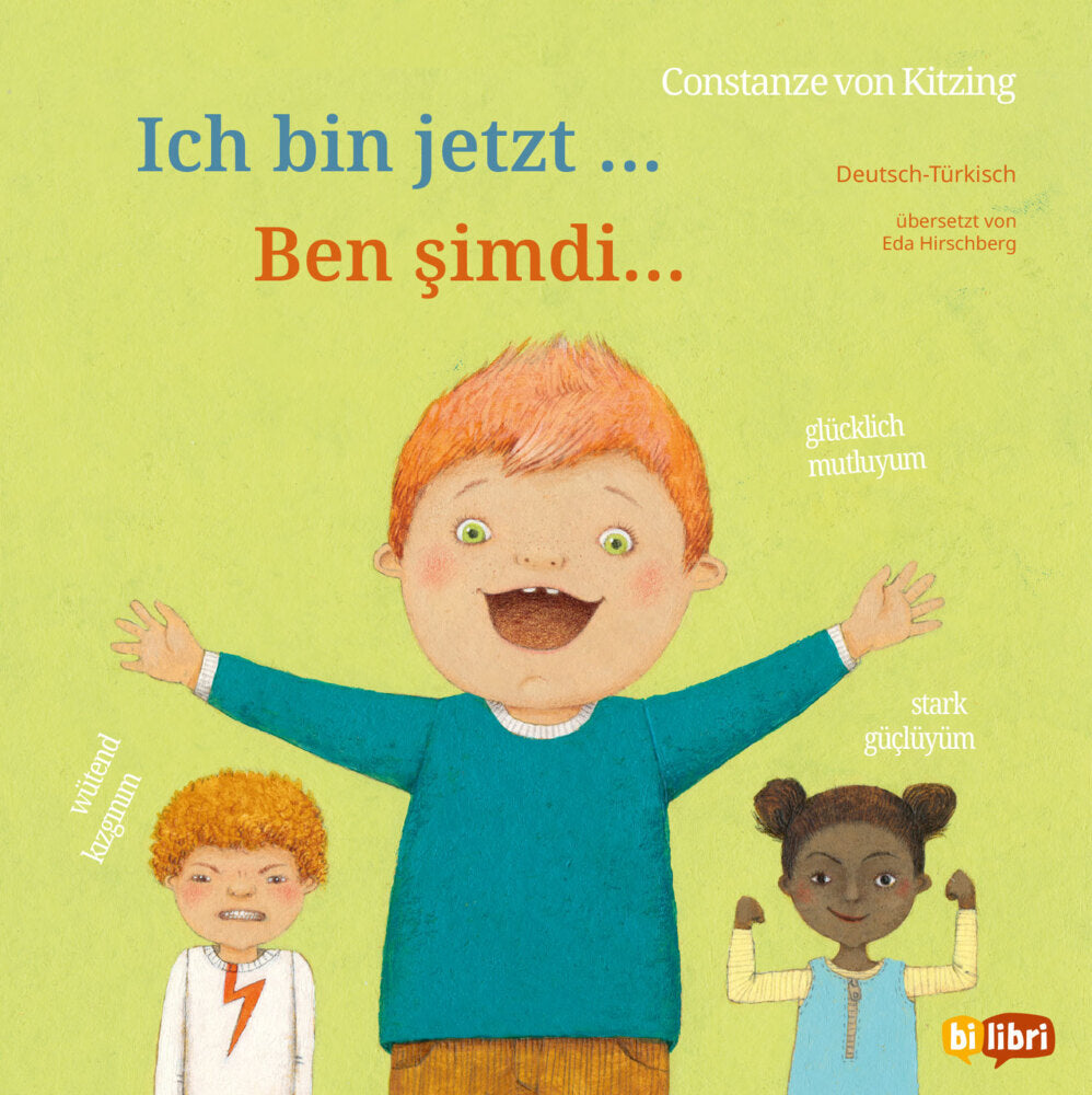 Ich bin jetzt ... (Deutsch-Türkisch) (Constanze Von Kitzing)