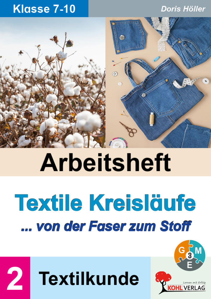 Arbeitsheft Textile Kreisläufe / Textilkunde (Band 2) (Doris Höller)