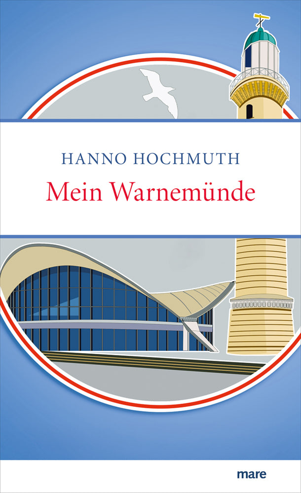 Mein Warnemünde (Hanno Hochmuth)