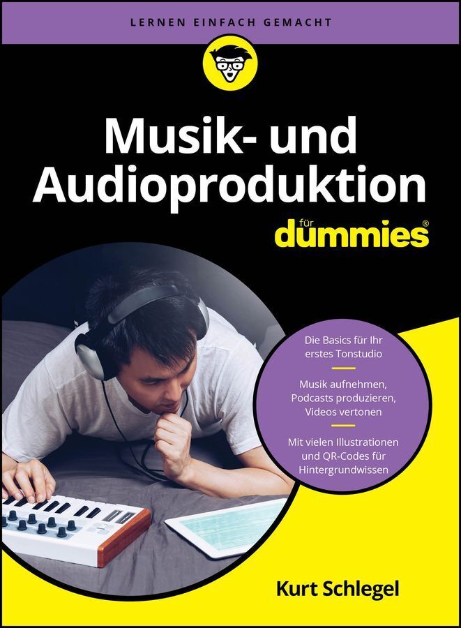 Musik- und Audioproduktion für Dummies (Kurt Schlegel)