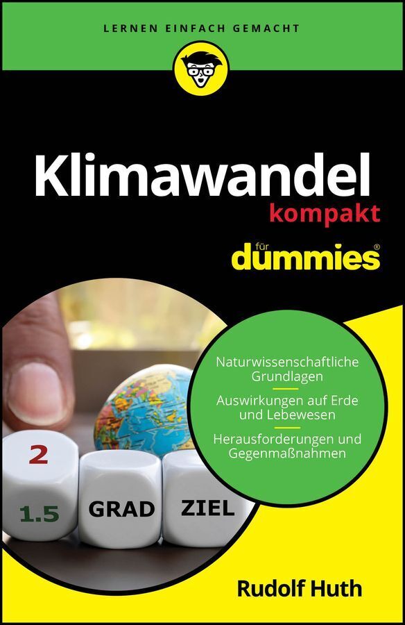 Klimawandel kompakt für Dummies (Rudolf Huth)