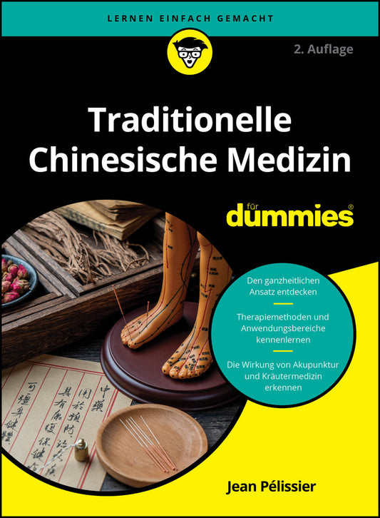 Traditionelle Chinesische Medizin für Dummies (Jean Pélissier)