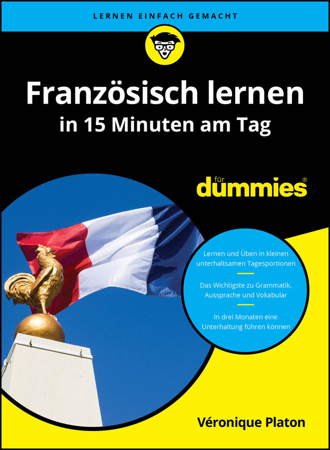 Französisch lernen in 15 Minuten am Tag für Dummies (Véronique Platon)