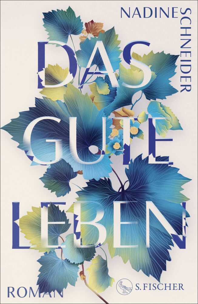 Das gute Leben (Nadine Schneider)