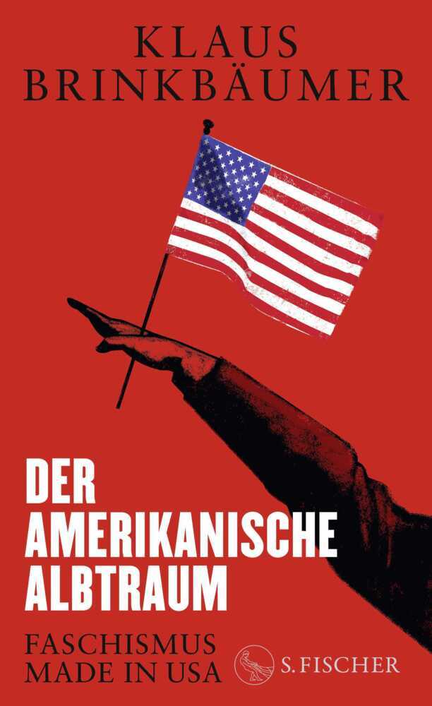 Der amerikanische Albtraum (Klaus Brinkbäumer)