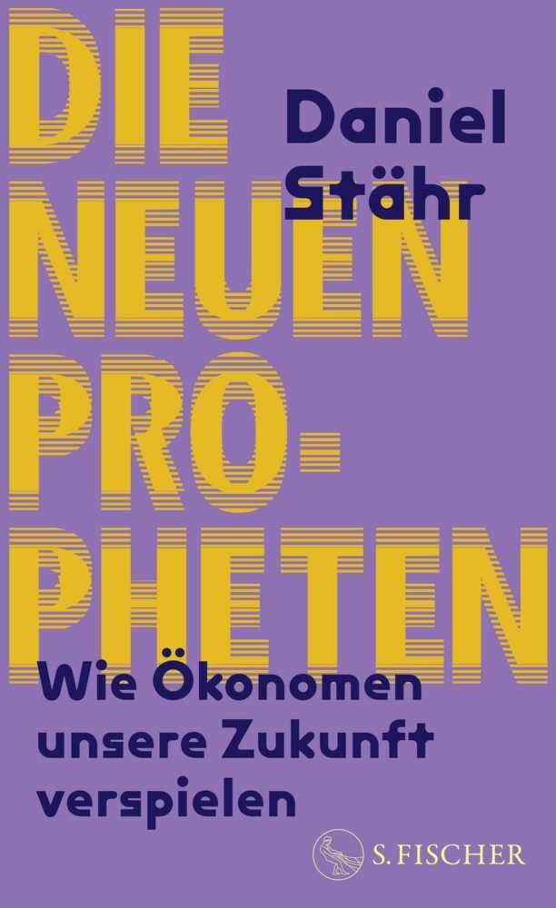 Die neuen Propheten (Daniel Stähr)