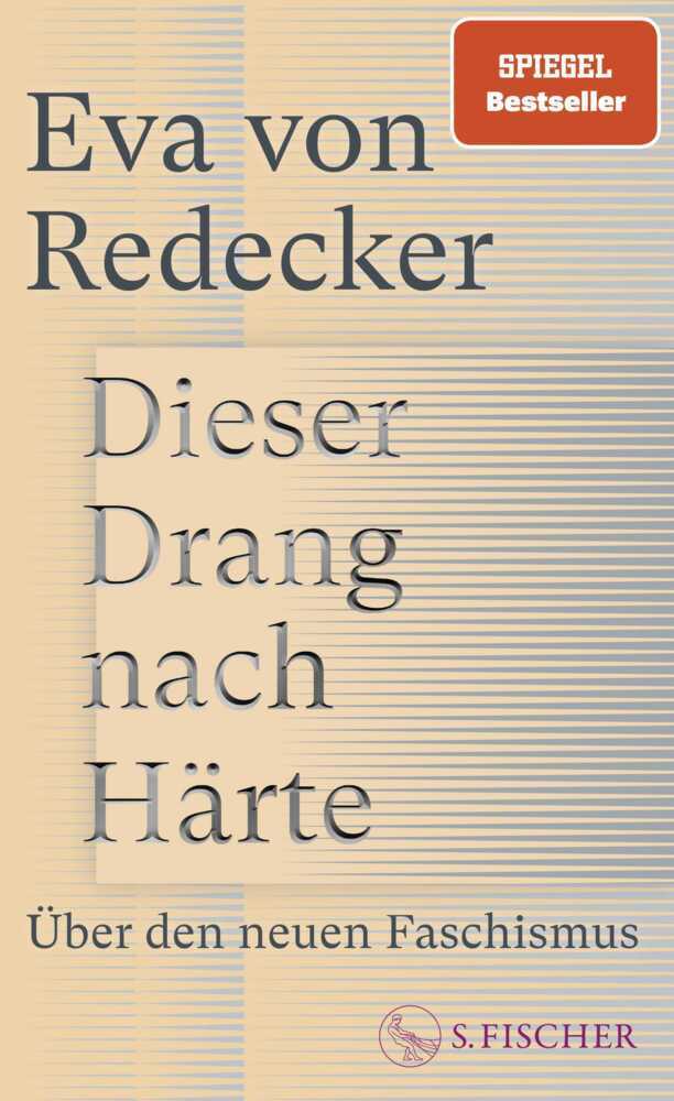 Dieser Drang nach Härte (Eva Von Redecker)