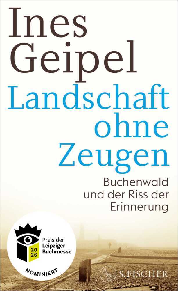 Landschaft ohne Zeugen (Ines Geipel)