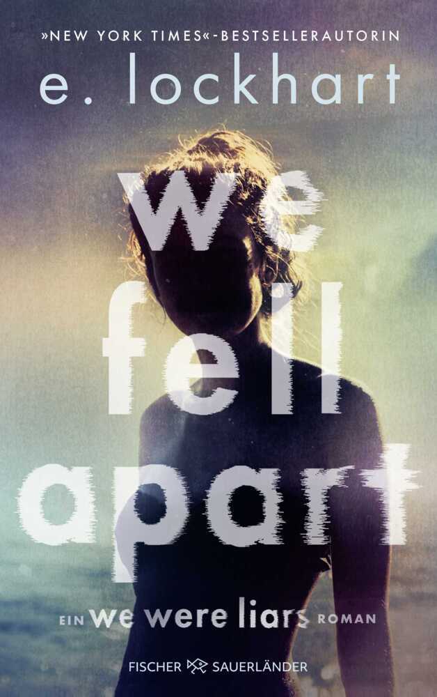 We Fell Apart (E. Lockhart)