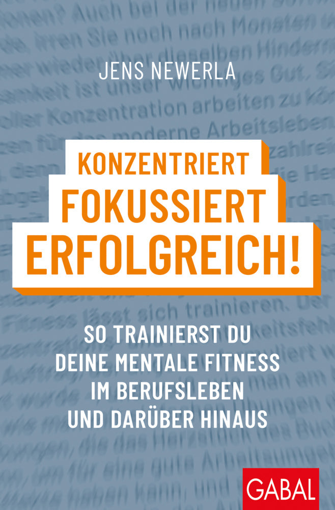 Konzentriert, fokussiert, erfolgreich! (Jens Newerla)