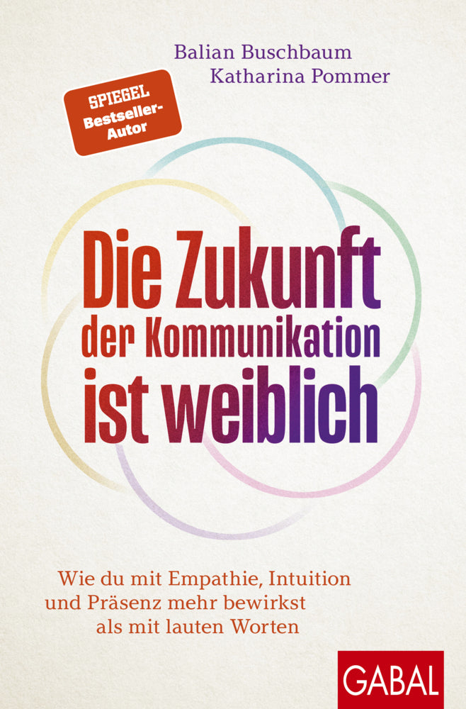 Die Zukunft der Kommunikation ist weiblich (Balian Buschbaum)
