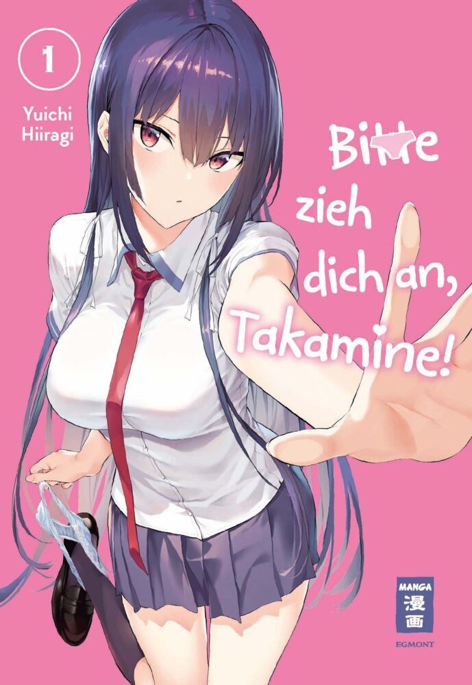 Bitte zieh dich an, Takamine! 01 (Yuichi Hiiragi)