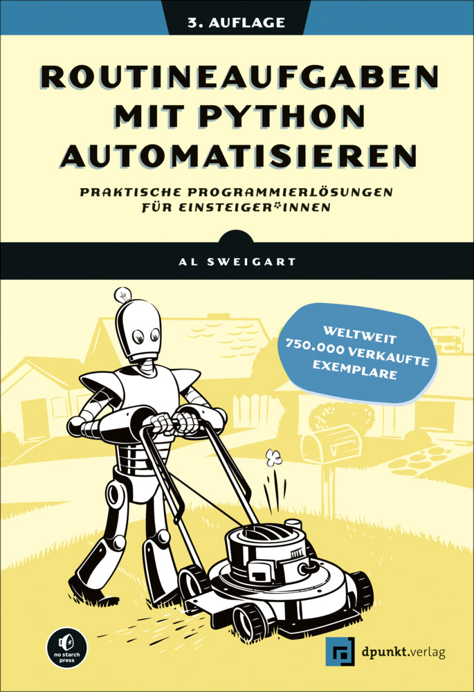 Routineaufgaben mit Python automatisieren (Al Sweigart)