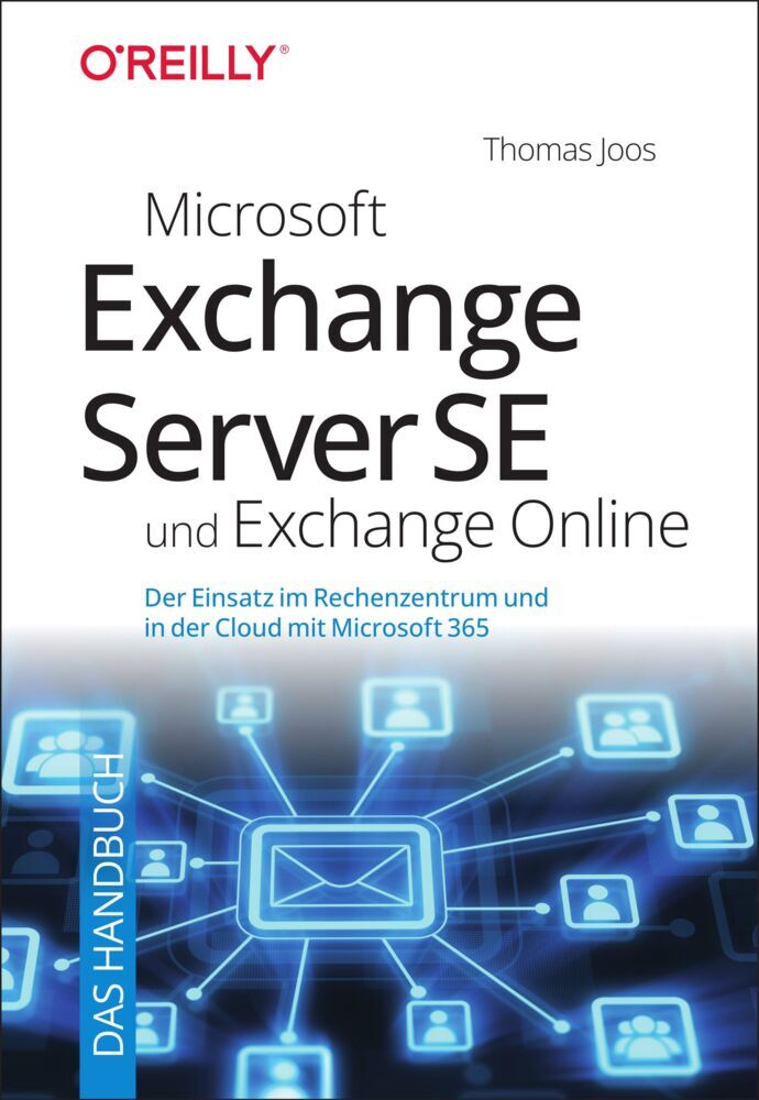 Microsoft Exchange Server SE und Exchange Online - Das Handbuch (Thomas Joos)