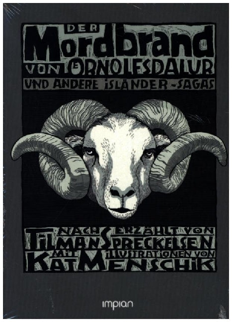 Der Mordbrand von Örnolfsdalur und andere Isländer-Sagas (Tilman Spreckelsen)