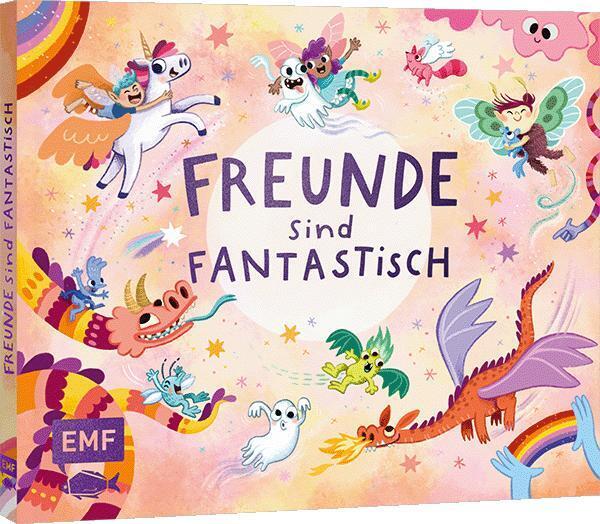 Freunde sind fantastisch! - Das Freundebuch