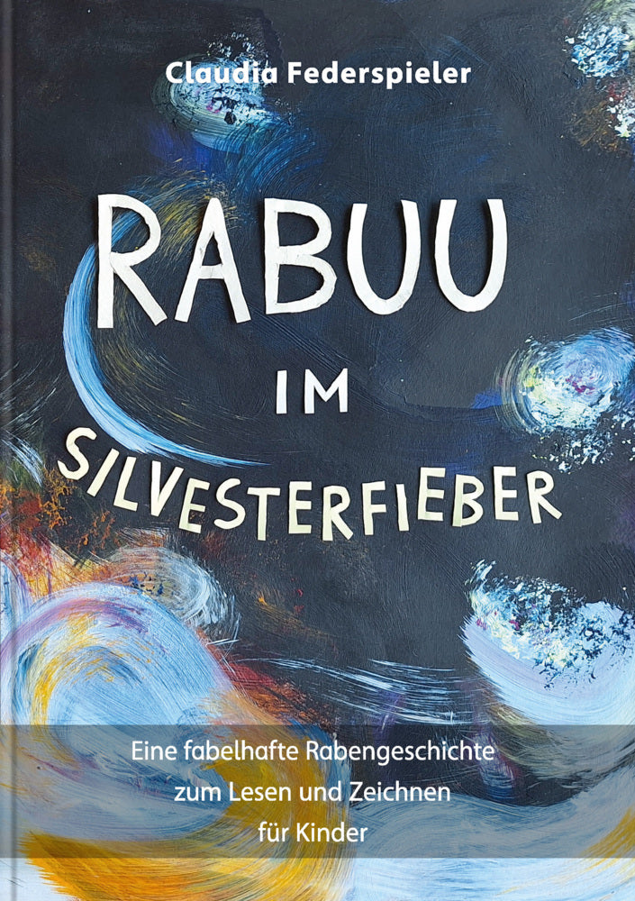 Rabuu im Silvesterfieber (Claudia Federspieler)