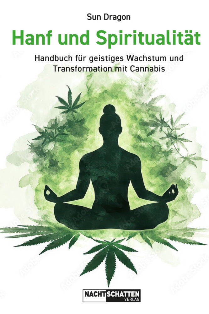 Hanf und Spiritualität (Sun Dragon)