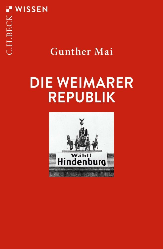 Die Weimarer Republik (Gunther Mai)