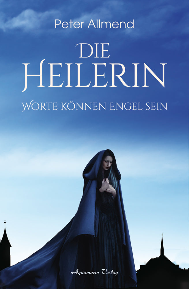 Die Heilerin (Peter Allmend)