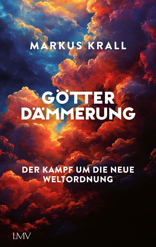 Götterdämmerung (Markus Krall)