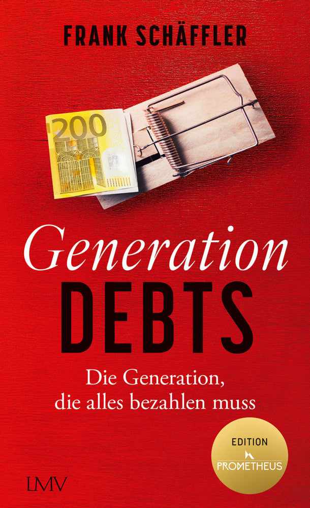 Generation Debts (Frank Schäffler)