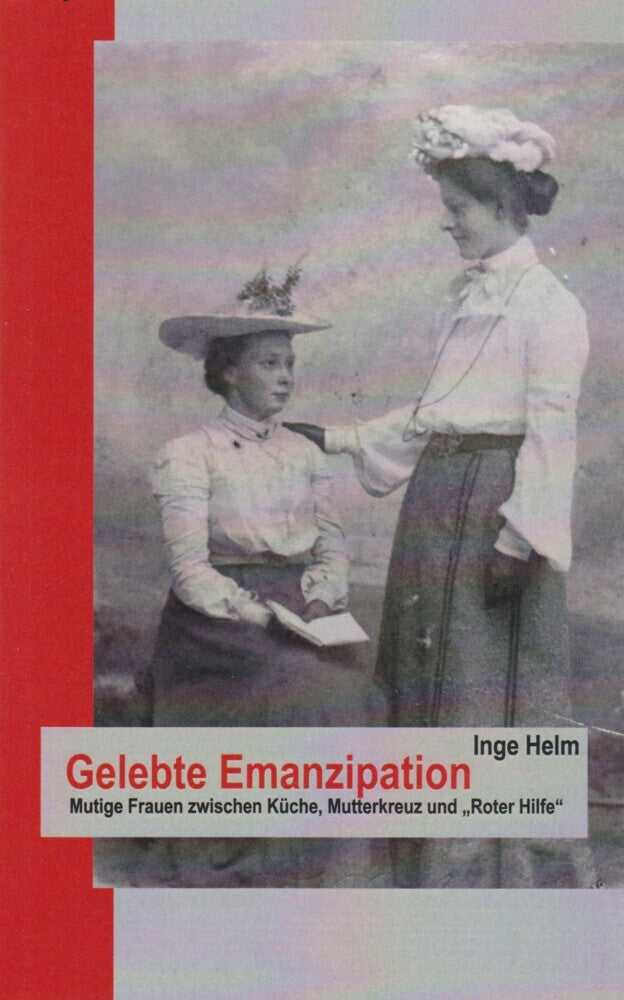 Gelebte Emanzipation (Inge Helm)