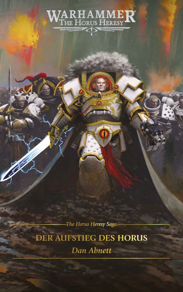 The Horus Heresy Saga - Der Aufstieg des Horus (Dan Abnett)