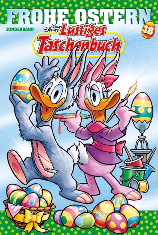 Lustiges Taschenbuch Frohe Ostern 18 (Disney)