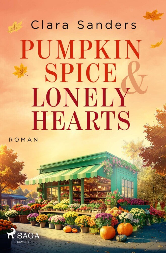 Pumpkin Spice & Lonely Hearts (Clara Sanders)
