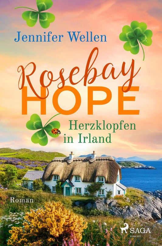 Rosebay Hope - Herzklopfen in Irland (Jennifer Wellen)