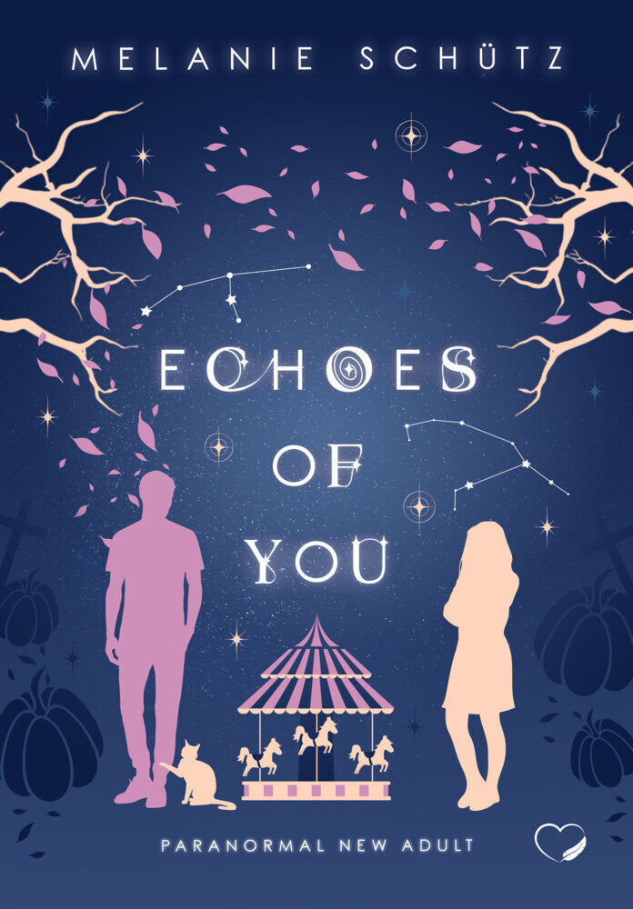 Echoes of You: Paranormal New Adult (Melanie Schütz)