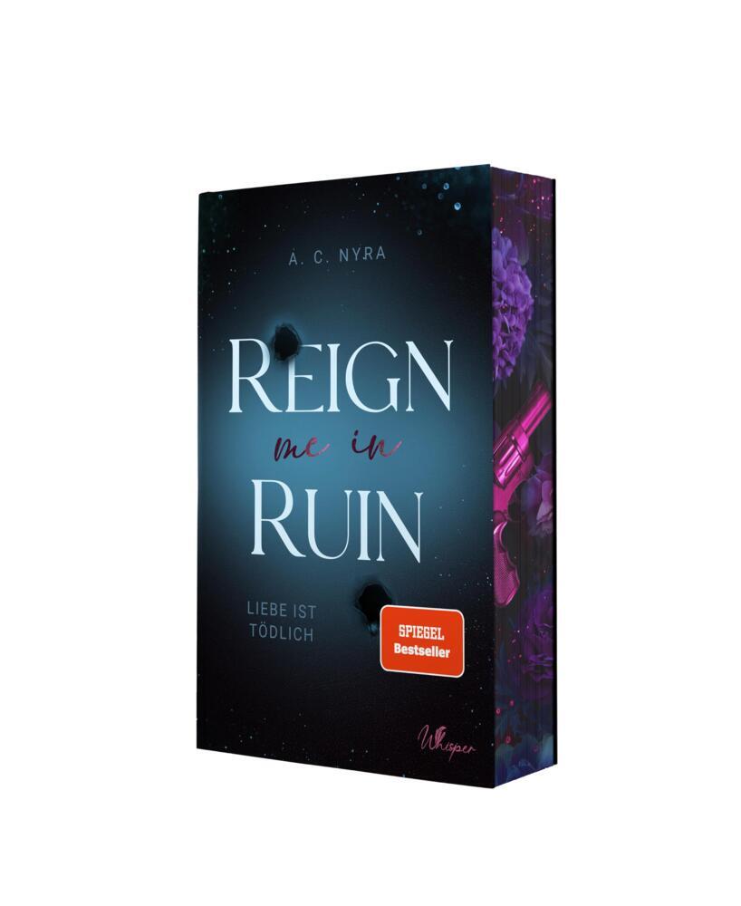 Reign me in Ruin - Liebe ist tödlich (A. C. Nyra)
