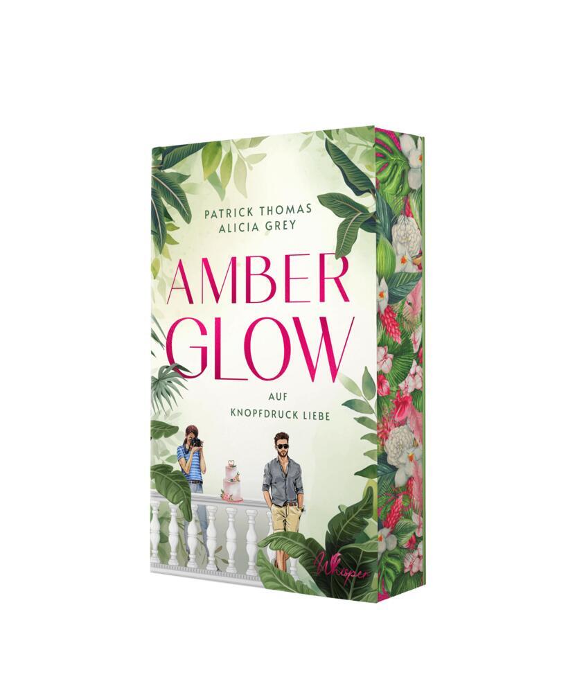 Amber Glow - Auf Knopfdruck Liebe (Alicia Grey)