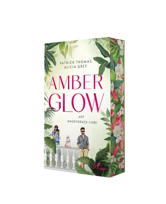 Amber Glow - Auf Knopfdruck Liebe (Alicia Grey)