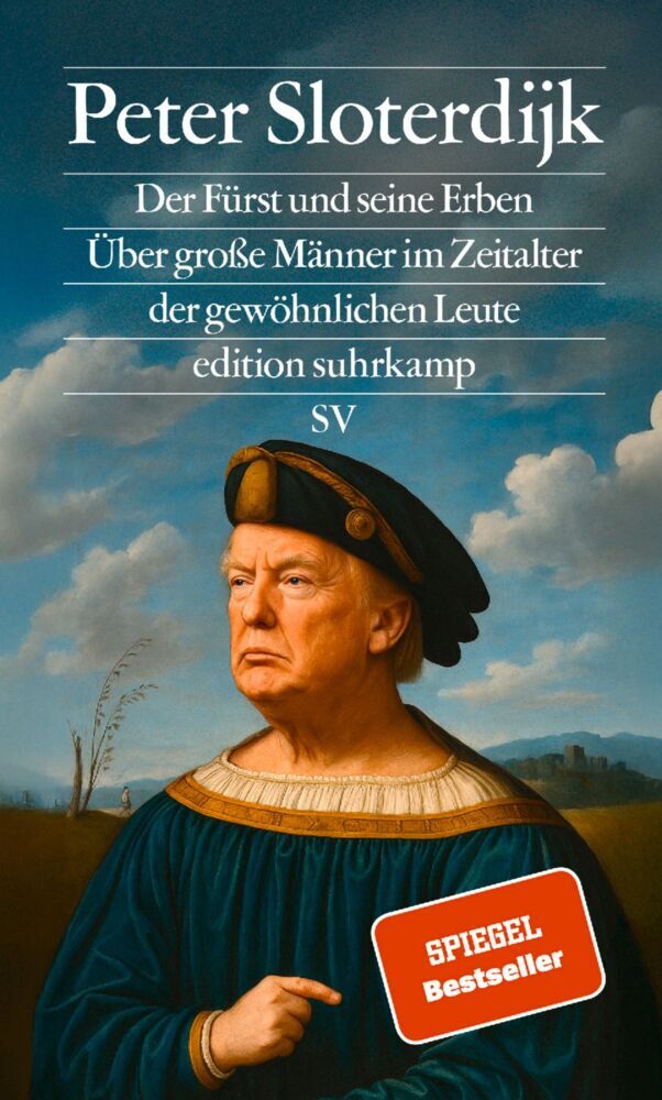 Der Fürst und seine Erben (Peter Sloterdijk)