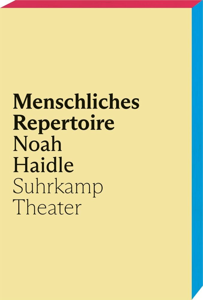 Menschliches Repertoire (Noah Haidle)