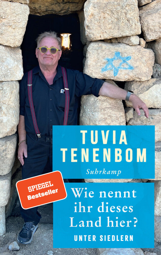Wie nennt ihr dieses Land hier? (Tuvia Tenenbom)