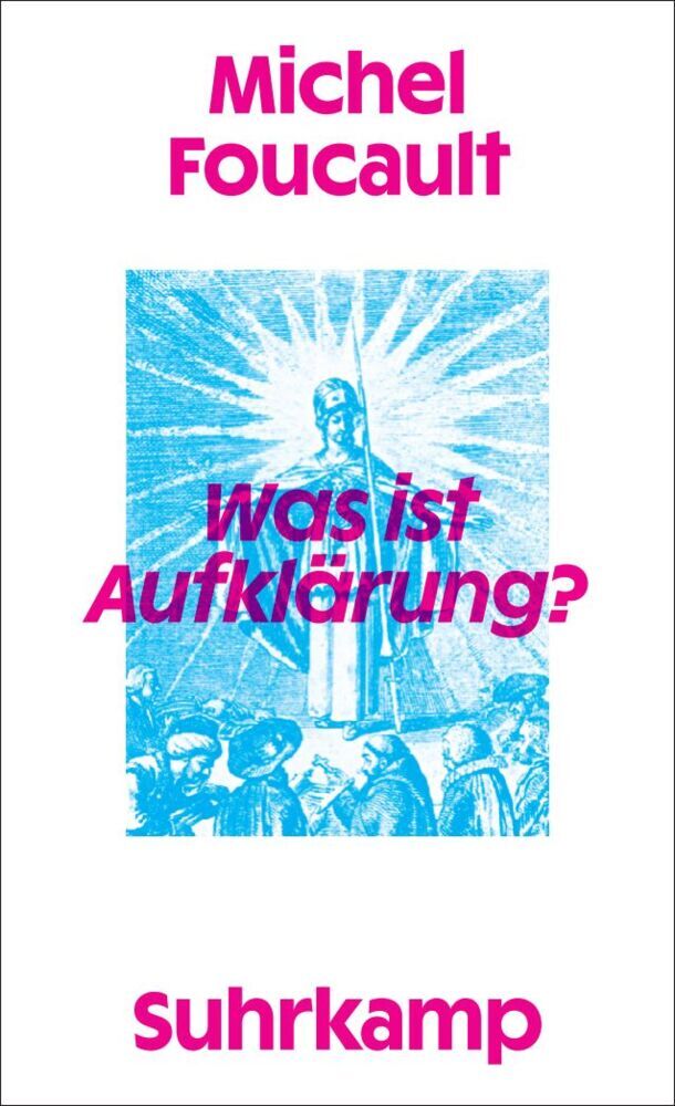 Was ist Aufklärung? (Michel Foucault)