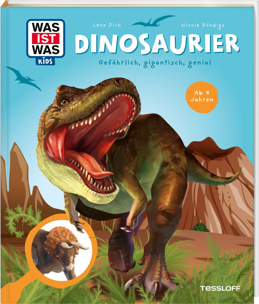 WAS IST WAS Kids Dinosaurier. Gefährlich, gigantisch, genial (Nicole Röndigs)