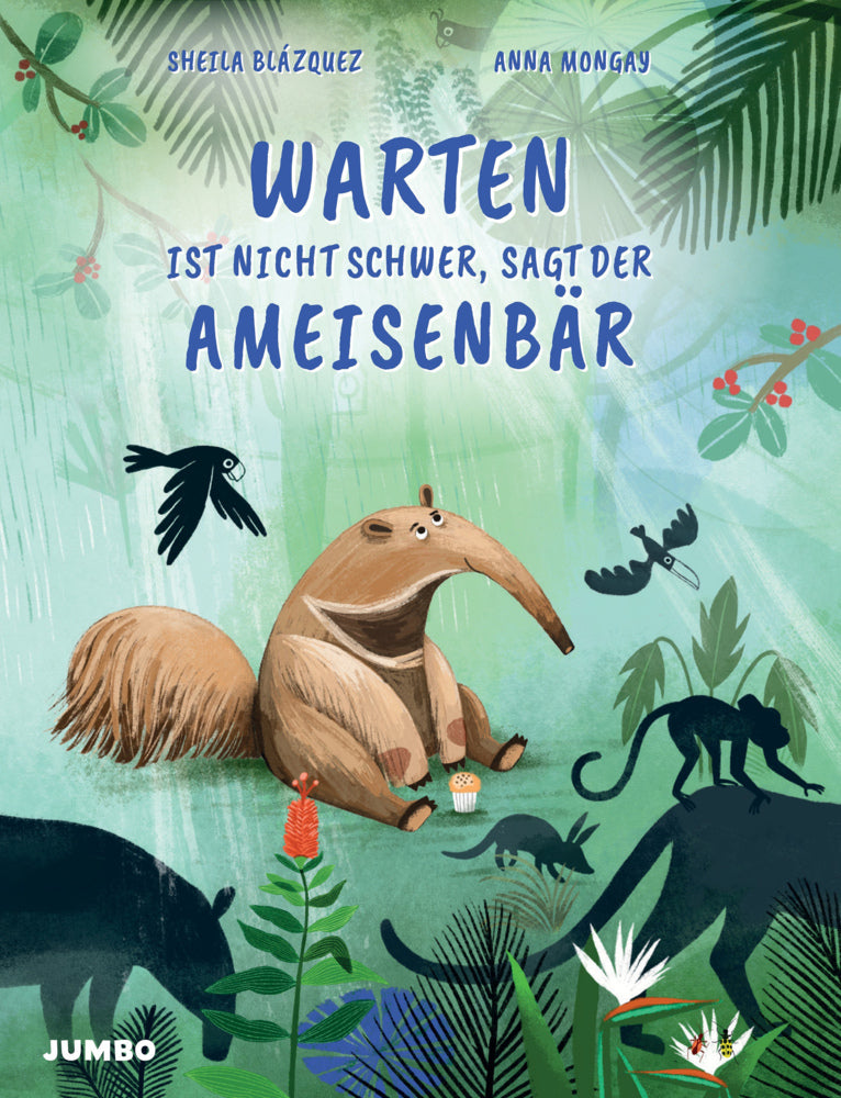 Warten ist nicht schwer, sagt der Ameisenbär (Sheila Blázquez)