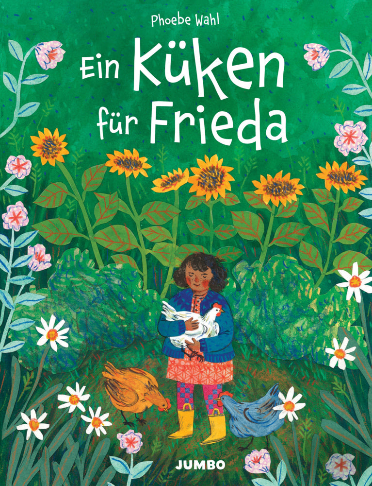 Ein Küken für Frieda (Phoebe Wahl)