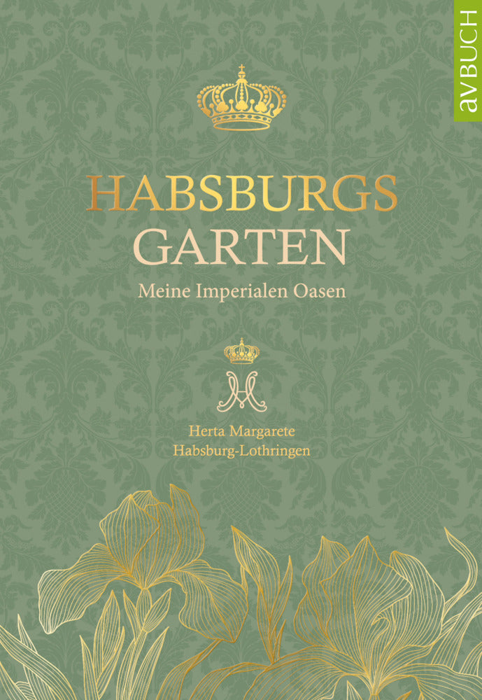 Habsburgs Garten (Herta Margarete Habsburg-Lothringen)
