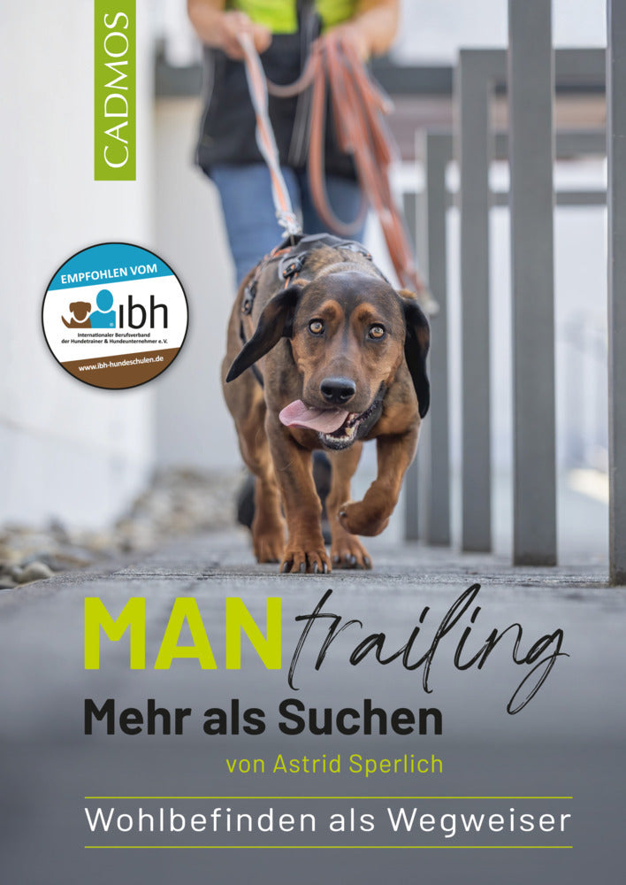 Mantrailing - Mehr als Suchen (Astrid Sperlich)