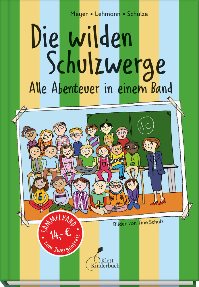 Die wilden Schulzwerge - Alle Abenteuer in einem Band (Lehmann, Schulze Meyer)