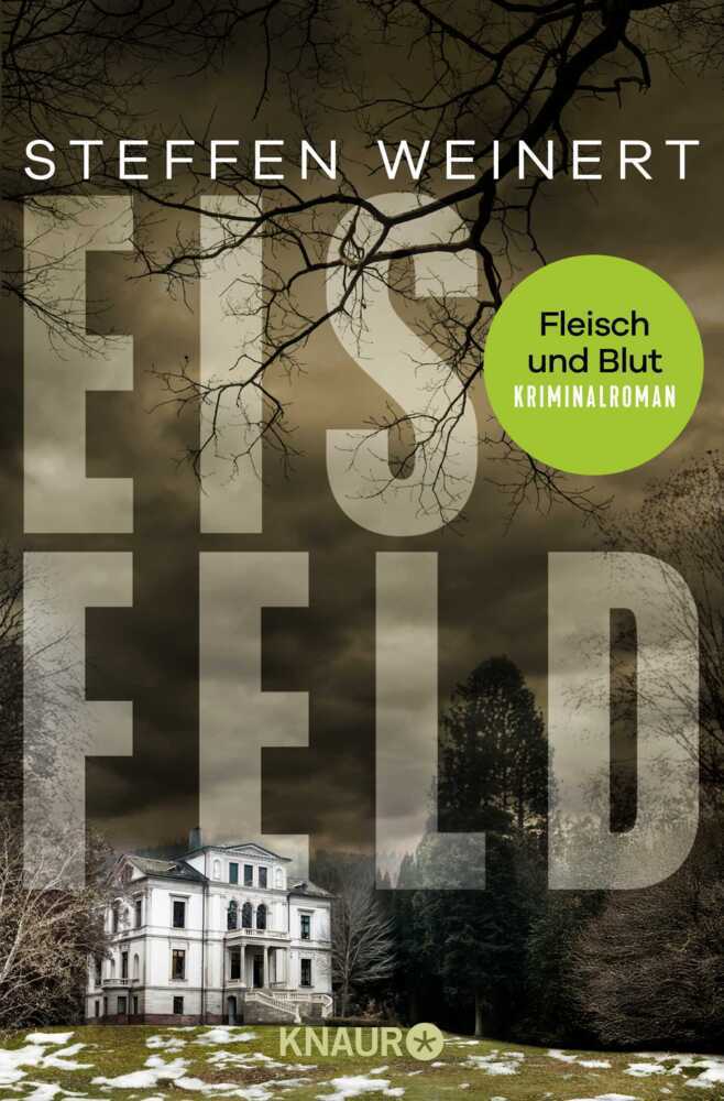 Eisfeld - Fleisch und Blut (Steffen Weinert)