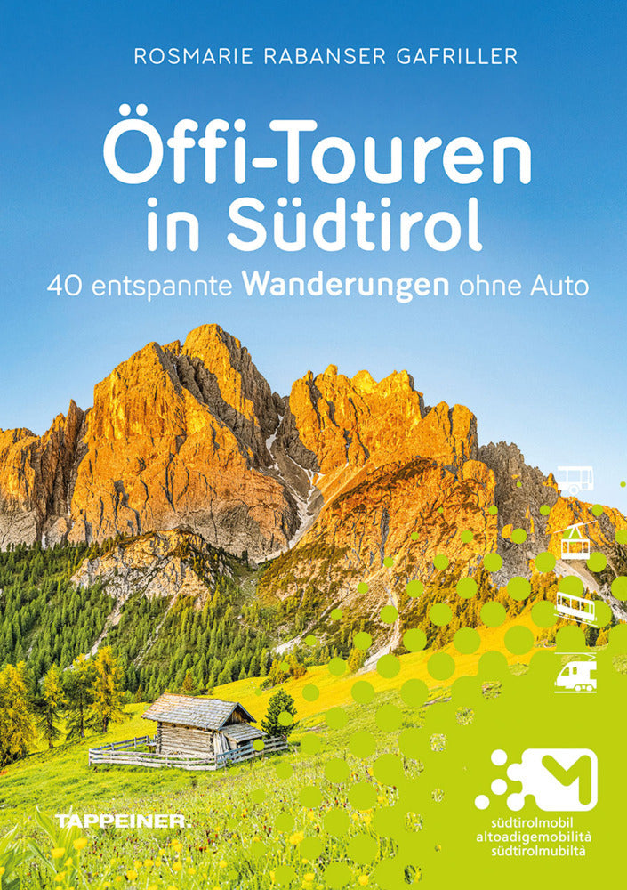 Öffi-Touren in Südtirol (Rosmarie Rabanser Gafriller)